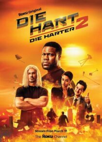 دانلود فیلم Die Hart 2: Die Harter 2024400387-1794368036