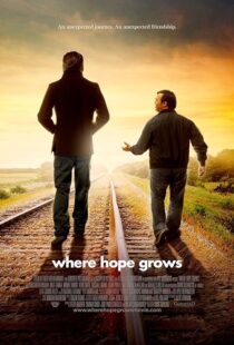 دانلود فیلم Where Hope Grows 2014397707-955484526