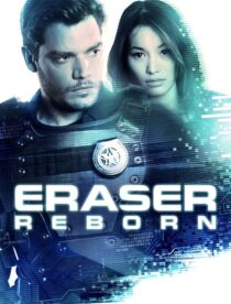 دانلود فیلم Eraser: Reborn 2022397343-284361558