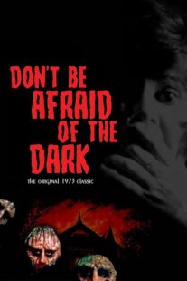 دانلود فیلم Don’t Be Afraid of the Dark 1973397578-1635388372