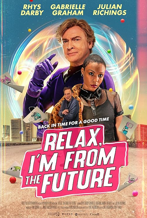 دانلود فیلم Relax, I’m from the Future 2022