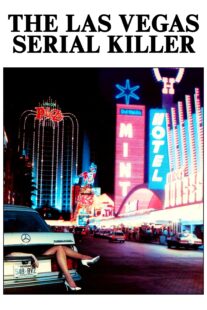 دانلود فیلم Las Vegas Serial Killer 1986398830-1654358565