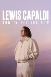 دانلود فیلم Lewis Capaldi: How I’m Feeling Now 2023402640-351165418