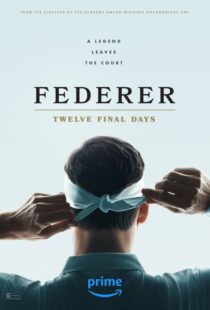 دانلود مستند Federer: Twelve Final Days 2024402498-576281399