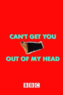 دانلود سریال Can’t Get You Out of My Head400629-823323828