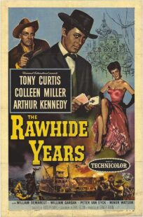 دانلود فیلم The Rawhide Years 1956401510-1822477561