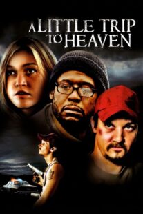 دانلود فیلم A Little Trip to Heaven 2005401807-1078493292