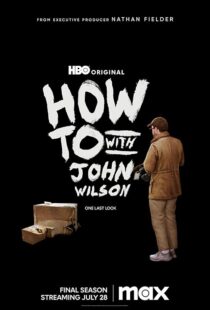 دانلود سریال How to with John Wilson403792-698472960