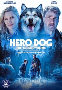 دانلود فیلم Hero Dog: The Journey Home 2021405110-243534810