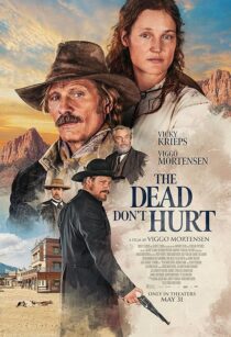 دانلود فیلم The Dead Don’t Hurt 2023404562-2028614612