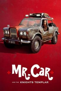 دانلود فیلم Mr. Car and the Knights Templar 2023404657-953218599