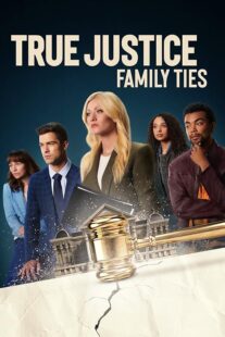 دانلود فیلم True Justice: Family Ties 2024403711-280446613