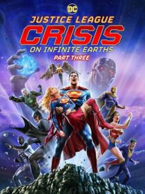 دانلود انیمیشن Justice League: Crisis on Infinite Earths, Part Three 2024404745-892749735