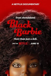 دانلود فیلم Black Barbie: A Documentary 2023403602-637794656