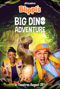 دانلود فیلم Blippi’s Big Dino Adventure 2023404148-599887400