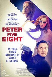 دانلود فیلم Peter Five Eight 2024407772-1535395118