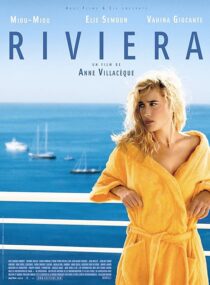 دانلود فیلم Riviera 2005408487-723504381