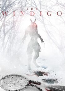 دانلود فیلم The Windigo 2024408262-658660402