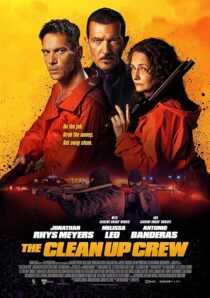 دانلود فیلم The Clean Up Crew 2024407747-1931036076