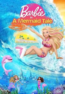 دانلود انیمیشن Barbie in a Mermaid Tale 2010407271-1692126035