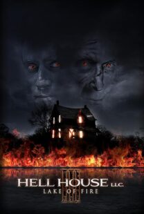 دانلود فیلم Hell House LLC III: Lake of Fire 2019407280-497669433