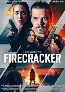 دانلود فیلم Firecracker 2024407884-842579185