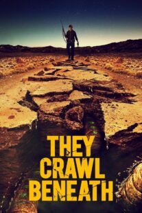 دانلود فیلم They Crawl Beneath 2022406254-1264796215