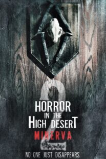 دانلود فیلم Horror in the High Desert 2: Minerva 2023406495-1178493117