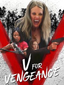 دانلود فیلم V for Vengeance 2022409822-1547920142