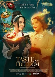 دانلود فیلم The Taste of Freedom 2023409167-796490262