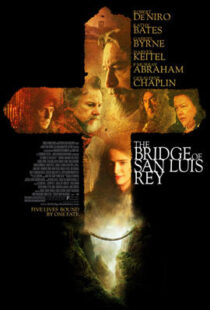 دانلود فیلم The Bridge of San Luis Rey 2004410478-864363926