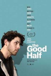 دانلود فیلم The Good Half 2023408875-1267648510