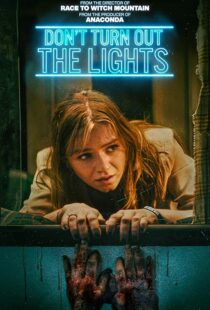 دانلود فیلم Don’t Turn Out the Lights 2023410419-126719448