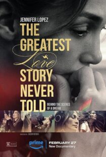 دانلود فیلم The Greatest Love Story Never Told 2024410550-432615605