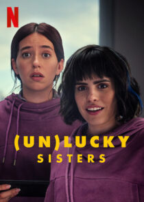 دانلود فیلم (Un)lucky Sisters 2024412582-1792536924