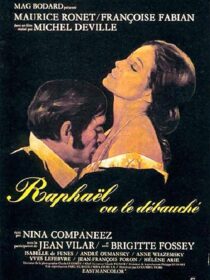 دانلود فیلم Raphael or the Debauched One (Raphaël ou le débauché) 1971412446-1809209183