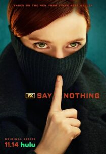 دانلود سریال Say Nothing414460-1238577547