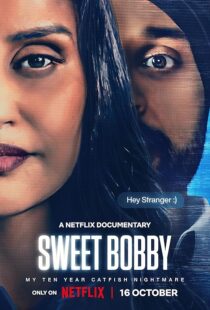 دانلود مستند Sweet Bobby: My Catfish Nightmare 2024413903-1058930823