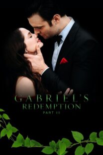 دانلود فیلم Gabriel’s Redemption: Part Three 2023414442-1663667734